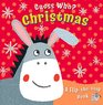 Guess Who Christmas A FliptheFlap Book