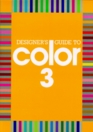 Designer's Guide to Color 3