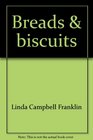 Breads  biscuits