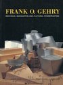 Frank O Gehry Individual Imagination and Cultural Conservatism