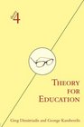 Theory for Education Adapted from Theory for Religious Studies by William E Deal and Timothy K Beal