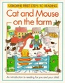 Cat and Mouse on the Farm (Usborne First Steps to Reading)