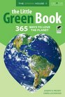 The Little Green Book 365 Ways to Love the Planet