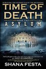 Time of Death Book 2 Asylum