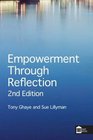 Empowerment Through Reflection A Practical Guide for Practitioners and Healthcare Teams