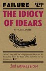 The Idiocy of Idears