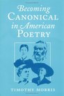 Becoming Canonical in American Poetry