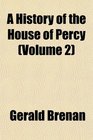 A History of the House of Percy