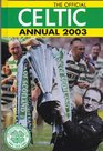 THE OFFICIAL CELTIC ANNUAL 2003
