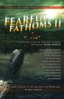 Fearful Fathoms Collected Tales of Aquatic Terror