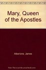 Mary Queen of the Apostles