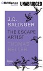J D Salinger The Escape Artist