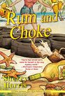 Rum and Choke (A Chloe Jackson Sea Glass Saloon, Bk 4)