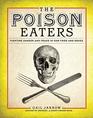 The Poison Eaters Fighting Danger and Fraud in our Food and Drugs