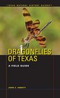 Dragonflies of Texas A Field Guide