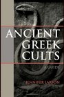 Ancient Greek Cults A Guide