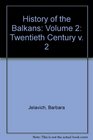 History of the Balkans Volume 2