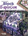 Cindy Casciato\'s Block Explosion: Large Scale Fabrics + Fewer Blocks = Quick  Easy Quilts!