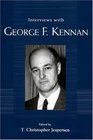 Interviews With George F Kennan