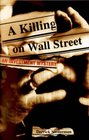 A Killing on Wall Street An Investment Mystery