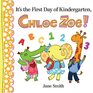 It's the First Day of Kindergarten Chloe Zoe