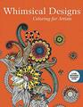 Whimsical Designs Coloring for Artists