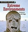 Extreme Environments Living on the Edge