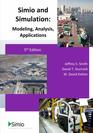 Simio and Simulation Modeling Analysis Applications 5th Edition