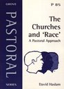 The Churches and Race A Pastoral Approach