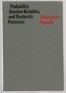 Probability Random Variables and Stochastic Processes