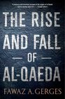 The Rise and Fall of AlQaeda