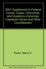 2001 Supplement to Federal Courts Cases Comments and Questions