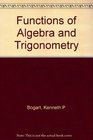 Functions of Algebra and Trigonometry