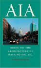 AIA Guide to the Architecture of Washington DC