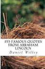 155 Famous Quotes from Abraham Lincoln