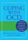 Coping With OCD Practical Strategies for Living Well With ObsessiveCompulsive Disorder