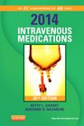 2014 Intravenous Medications A Handbook for Nurses and Health Professionals 30e