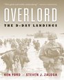 Overlord The Illustrated History of the DDay Landings