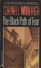 The Black Path of Fear