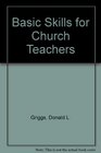 Basic Skills for Church Teachers