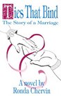 Ties That Bind The Story of a Marriage