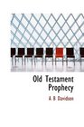 Old Testament Prophecy