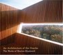 An Architecture of the Ozarks The Works of Marlon Blackwell