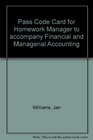 Pass Code Card for Homework Manager to Accompany Financial and Managerial Accounting