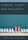 Diversity Equity and Inclusion Strategies for Facilitating Conversations on Race