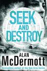 Seek and Destroy (An Eva Driscoll Thriller)