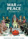 War and Peace The Graphic Novel
