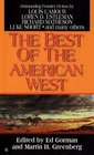 The Best of the American West: Outstanding Frontier Fiction by Louis L\'Amour, Loren D. Estleman, Richard Matheson, Luke Short and Many Others