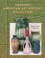 Hanson's American Art Pottery Collection Identification and Values