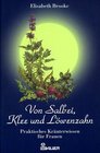 Von Salbei Klee und Lwenzahn Praktisches Kruterwissen fr Frauen